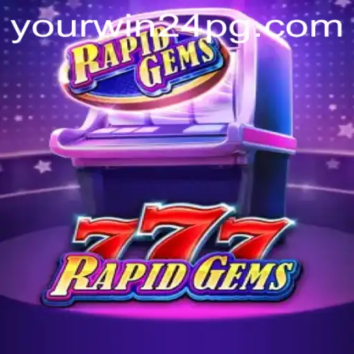Exploring the Excitements of RapidGems777: A Comprehensive Guide